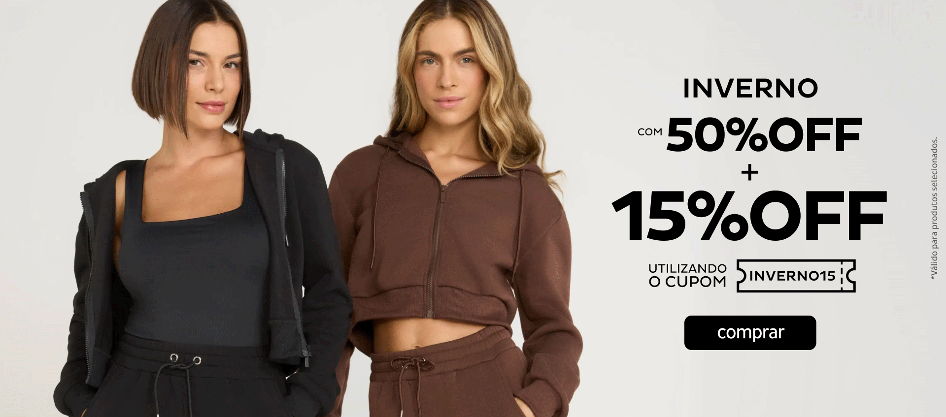 Inverno com 15%OFF no cupom INVERNO15 Inverno com 15%OFF no cupom INVERNO15