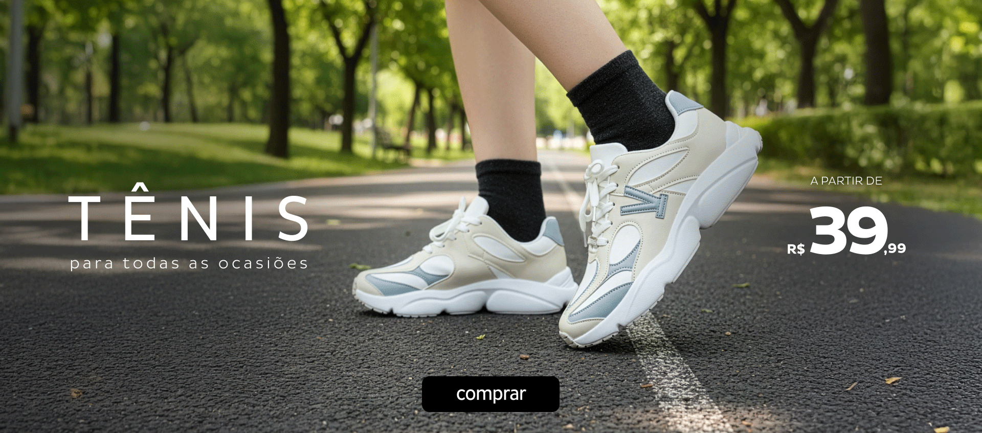 Tenis a partir de R$39,99 Tenis a partir de R$39,99