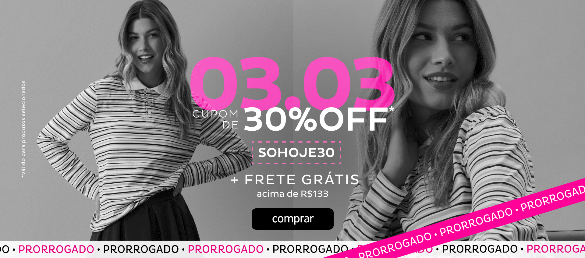 03.03 - Só Hoje com 30 OFF + Frete Grátis